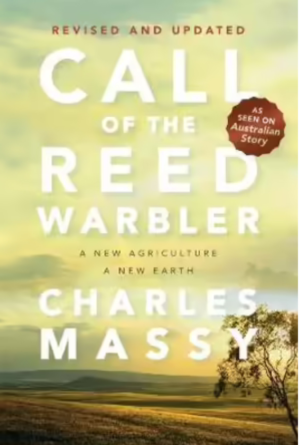 Call of the Reed Warbler, by Charles Massy – A book review by Lara Taylor